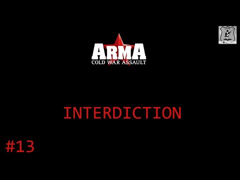 Arma: Cold War Assault #13 - Interdiction