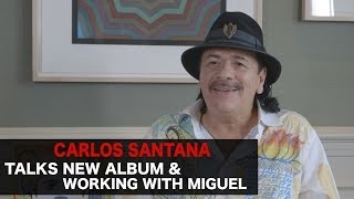 Carlos Santana Talks 'Corazón' Album, Calls Miguel 'Inspiring'