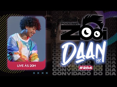DAAN MC - PODCAST DO ZOOI #284