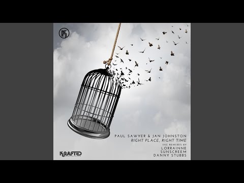 Right Place, Right Time (Sunscreem Remix)