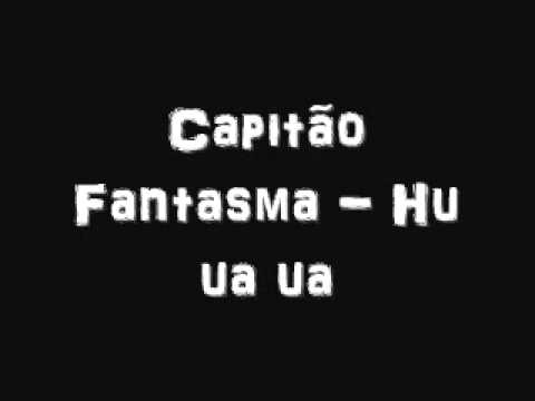 Capitão Fantasma - Hu Ua Ua