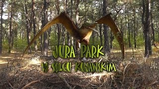 preview picture of video 'Jura Park Solec Kujawski - smakkujaw.pl (HD)'