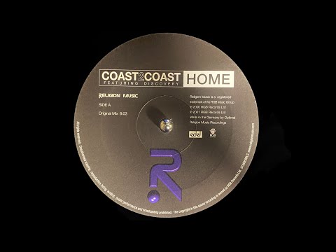 Coast 2 Coast Featuring Discovery - Home (Original Mix) (2001)