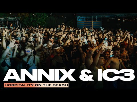Annix & IC3 | Live @ Hospitality On The Beach 2024