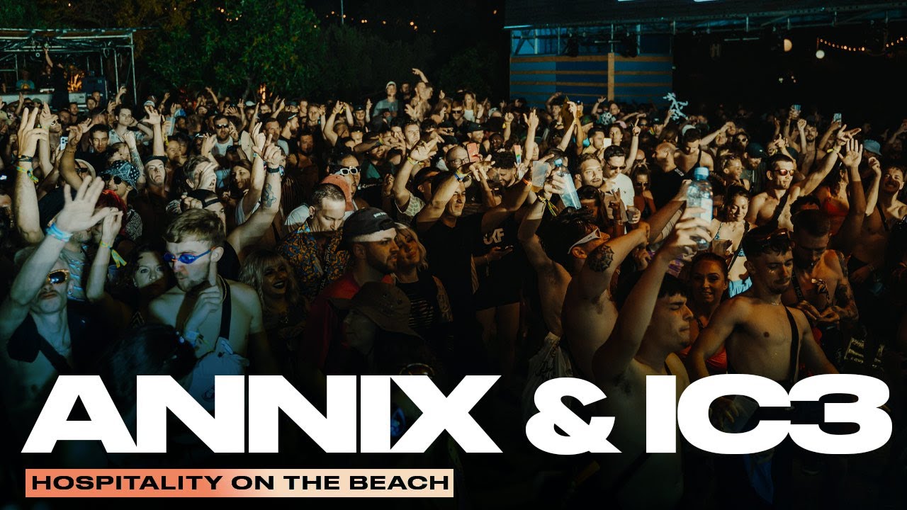 Annix & IC3 | Live @ Hospitality On The Beach 2024