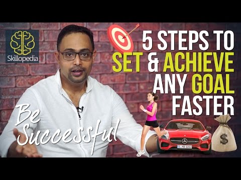 How To Set Realistic Goals & Achieve Them Successfully? Goal Setting & Personality Development Video