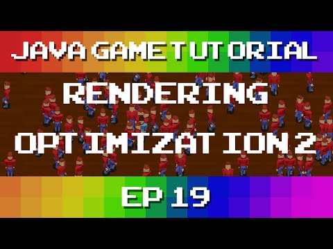 Java Game Tutorial Ep 19 Rendering Optimization 2
