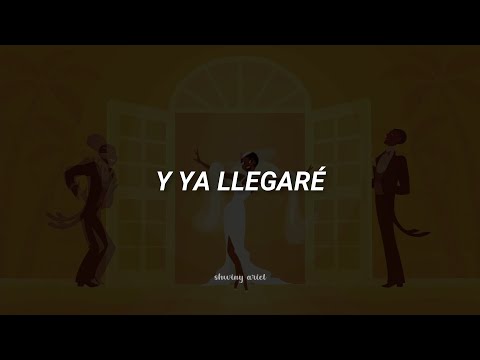 La Princesa y El Sapo - Ya Llegaré (letra)