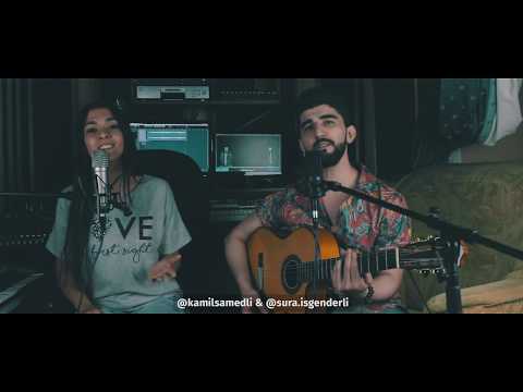 Kamil Samedli & Sura İskenderli - Qorxuram (Cover)