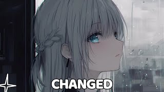Download lagu NightCore - Changed (Lyrics) mp3 Download lagu NightCore - Changed (Lyrics) mp3