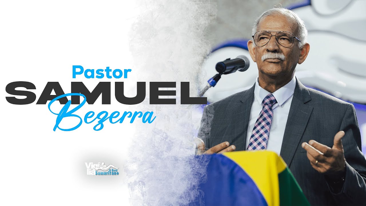 Pr. Samuel Bezerra | Deus viu, não gostou e vai dar um jeito [O Bom Samaritano]