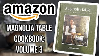 Magnolia Table Cookbook Review | Volume 3
