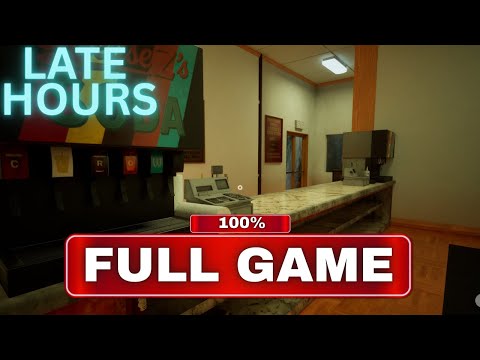 Late Hours FULL GAME 100% Walkthrough No Commentary