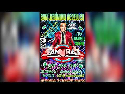 SONIDO SAMURAI (SAN JERÓNIMO ACAZULCO CD COMPLETO VOL 2) 15 ENERO 2020