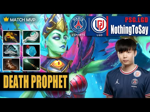 Death Prophet Mid | PSG.LGD.NothingToSay | CHINA TEAM IS READY FOR MAJOR | 7.31d Gameplay Highlights