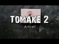 Artcell - Tomake 2 (Lyrics)