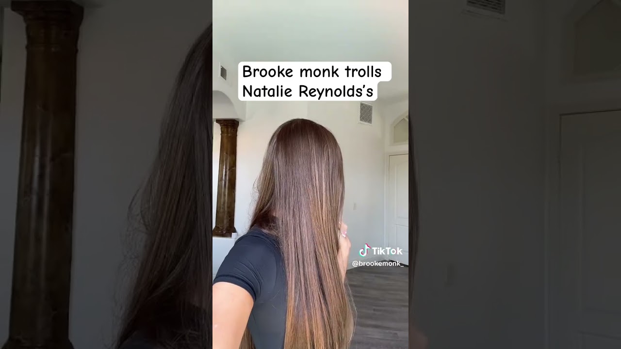 Brooke monk trolls Natalie Reynolds’s #brookemonk #nataliereynolds #samdezz #nickwilkins #tiktok