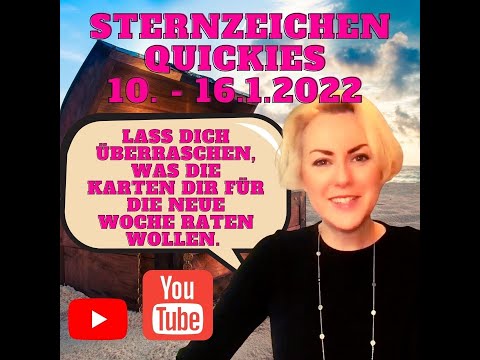 Sternzeichen Quickies 10. - 16. Januar 2022