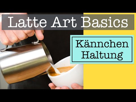 Latte Art Grundlagen - Milchkännchen Haltung für Latte Art