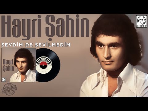 Hayri Şahin | Sevdim De Sevilmedim | Remastered 4K Official Video