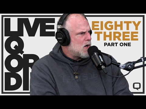 Live Q or Die Podcast  |  Episode 83  |  John Mcphee  |  Part One