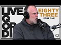 Live Q or Die Podcast  |  Episode 83  |  John Mcphee  |  Part One
