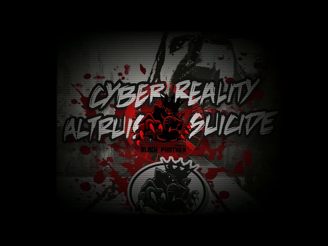 Cyber Reality - Altruistic Suicide