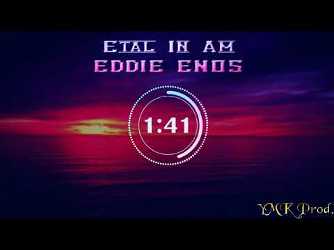 Eddie Enos - Etal In Am (2017)