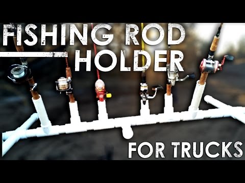 PVC Pipe Fishing Rod Holder for Your Truck - Instructables