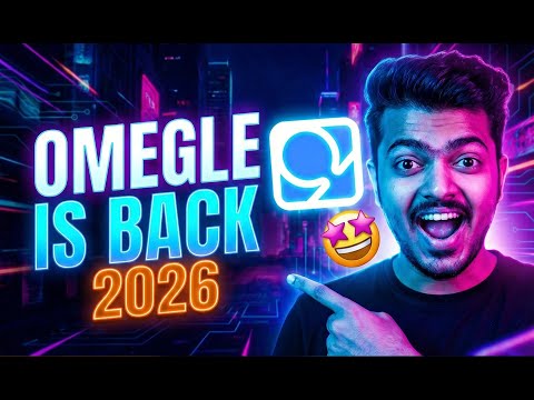 Omegle Is Back! 2026 Mein Omegle Kaise Chalaye? Step by Step Guide (Hindi)