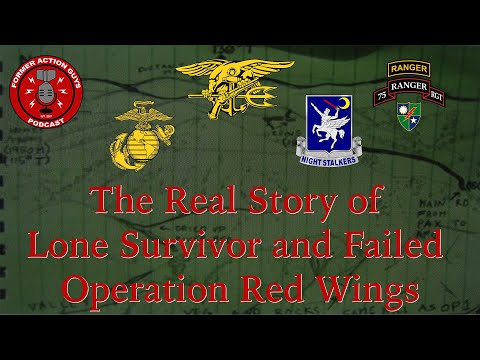 Lone Survivor and the Failed Operation Red Wings | What Really Happened?
