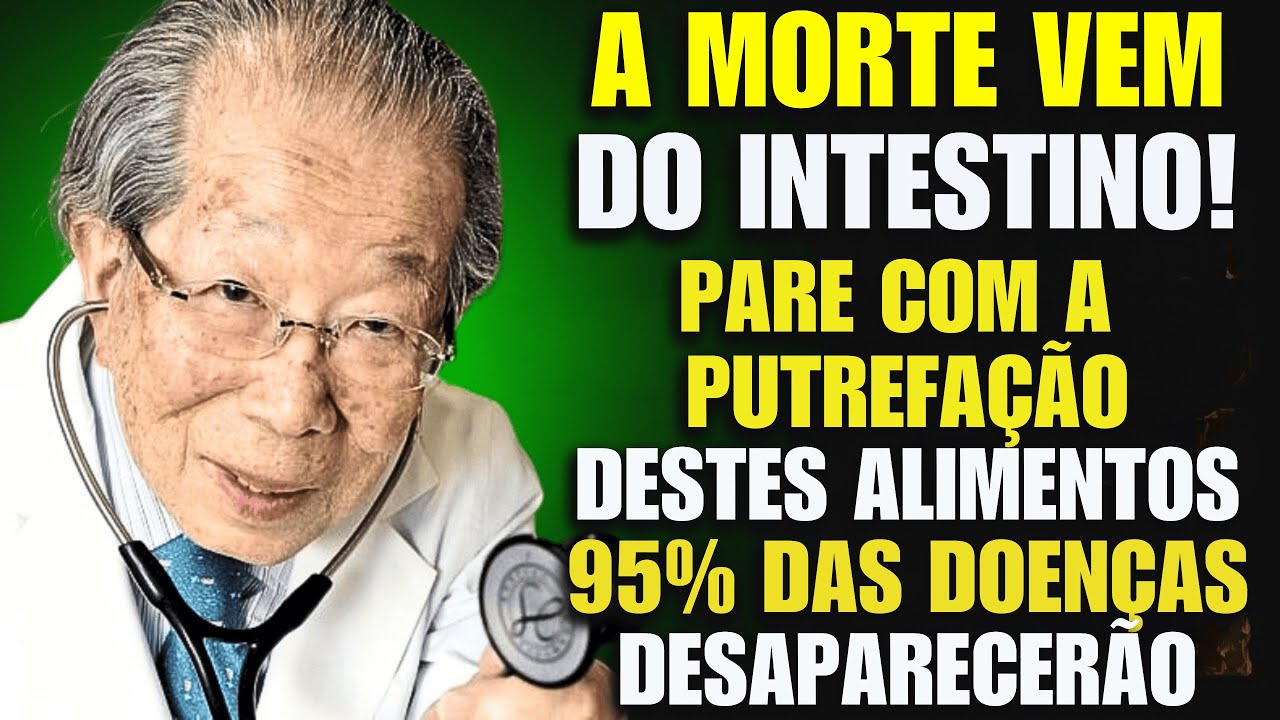 Médico japonês alerta: "A doença começa no intestino, faça isso para curar a maioria das doenças"