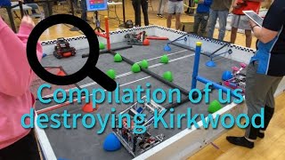 Compilation of us destroying Kirkwood Robotics 🔥🔥😈😈