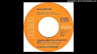 John Denver - Thank God I&#39;m A Country Boy (Single Version)