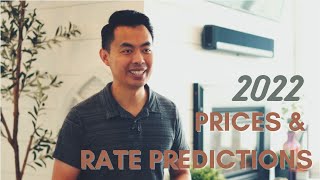 My Real Estate Prices and Interest Rate Predictions for 2022