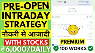 Pre-Open Market Intraday Premium Strategy | First 5 Minute Breakout | Must Try Once