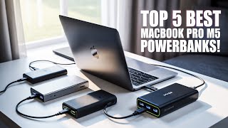 Top 5 Best Macbook Pro M5 Powerbanks! ✅