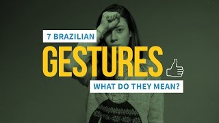 Can You Guess The Meanings Of These 7 Brazilian Gestures?