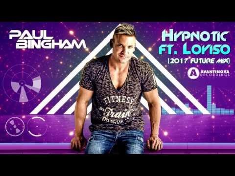 Paul Bingham  - Hypnotic (2017 Future Mix)