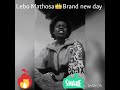 Brand New Day By Lebo Mathosa