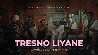Download lagu Tresno Liyane - LAVORA Ft Agiff Northsle (Live Session) mp3 Download lagu Tresno Liyane - LAVORA Ft Agiff Northsle (Live Session) mp3