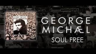 George Michael   Soul Free