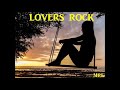 Lovers Rock Mix September 2019