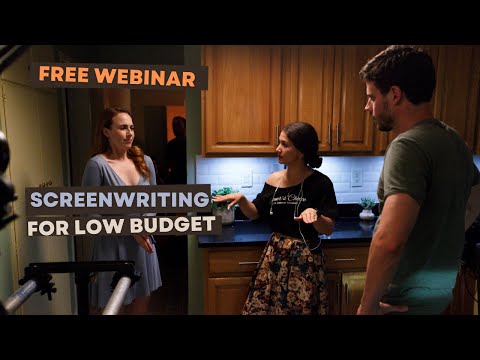 SCREENWRITING MASTERCLASS - TIPS FOR LOW BUDGET (Free Webinar)