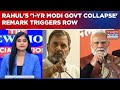 Is Rahul Gandhi’s One-Year Modi Govt Collapse Prediction Politics Or Wishful Thinking? |Newshour DEFAULT Thumbnail