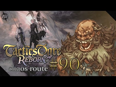 #90 Duel of Fates | Tactics Ogre Reborn Let's Play | Chaos Route