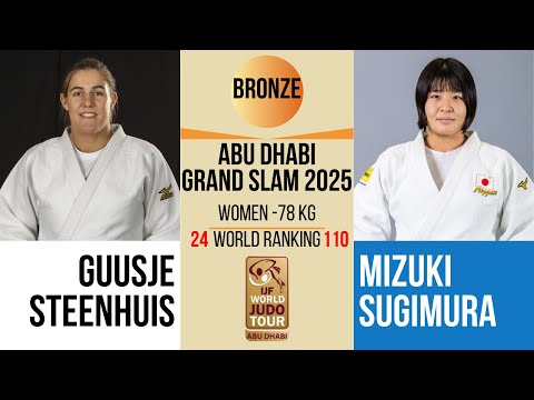 Guusje STEENHUIS VS Mizuki SUGIMURA | Abu Dhabi Grand Slam 2025 | BRONZE -78 kg