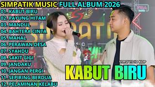 Download lagu KABUT BIRU - PAYUNG HITAM - MANDUL || FIRA CANTIKA - SIMPATIK MUSIC TERBARU 2026 mp3