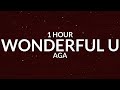 AGA - Wonderful U [1 Hour]