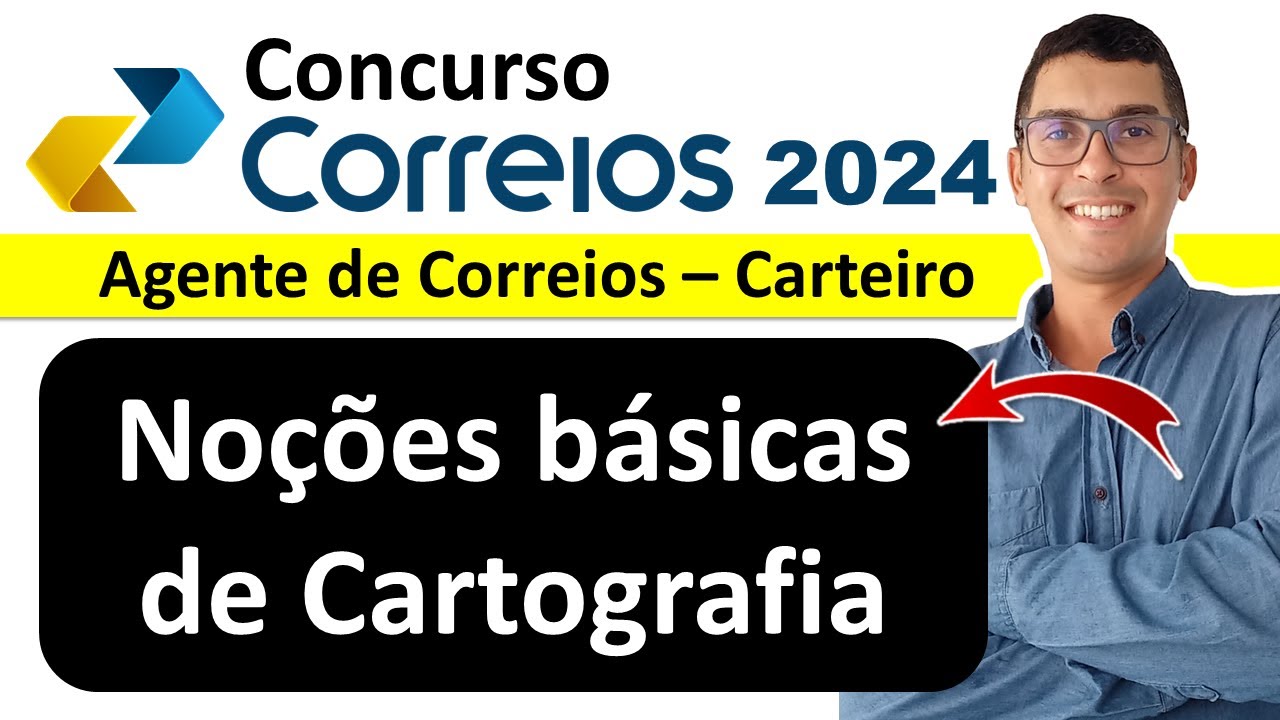 Noções básicas de cartografia para concursos | Concurso Correios 2024 | AGENTE DE CORREIOS CARTEIRO